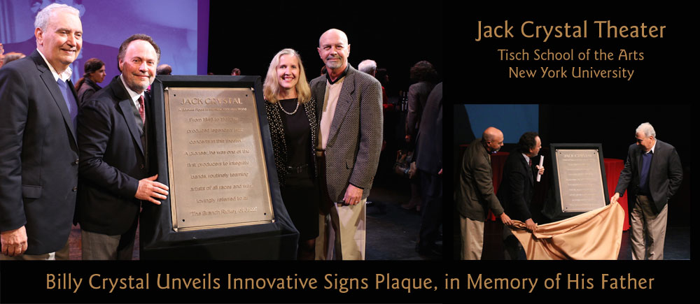 Billy Crystal unveils Jack Crystal Theater plaque, in memory of his father, at New York University's Tisch School of the Arts. Innovative Signs custom-designed this Art Deco style cast bronze plaque with a custom border and antique finish.